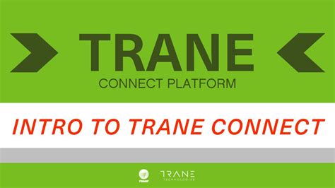 We welcome your questions and comments. . Trane connect